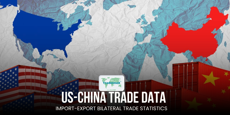 US-China Trade Data: Import-Export Bilateral Trade Statistics