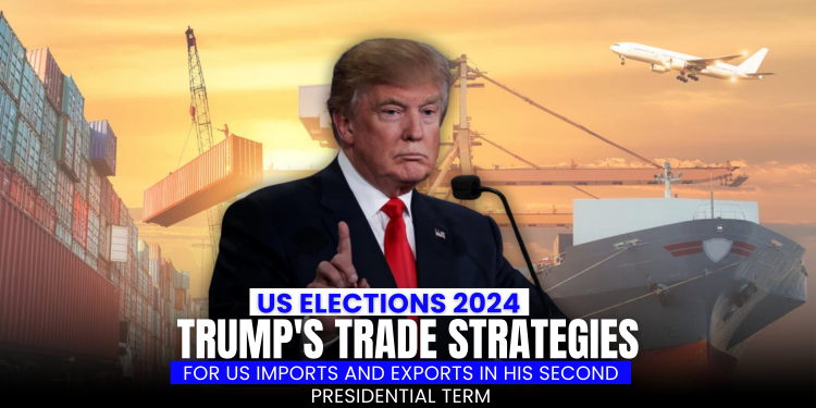 Trump's Trade Strategies for US Imports and Exports in his Second Presidential Term | US Elections 2024