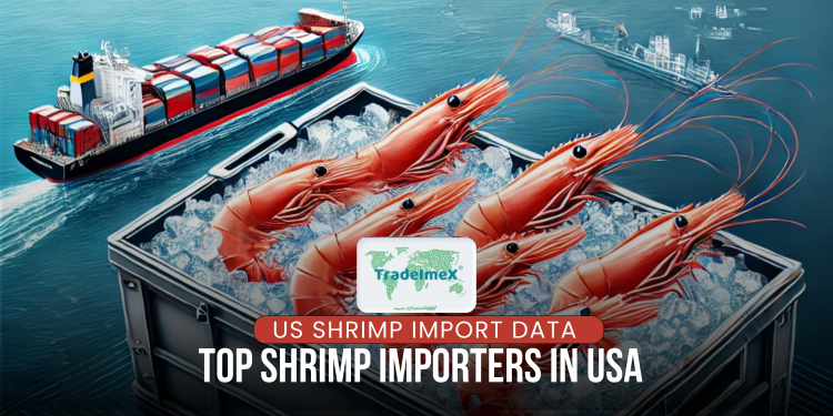 US Shrimp import data, top Shrimp Importers in USA :Shrimp Buyers List